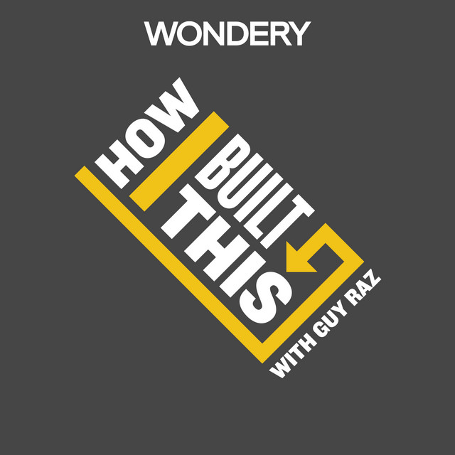 How I Built This with Guy Raz cover art